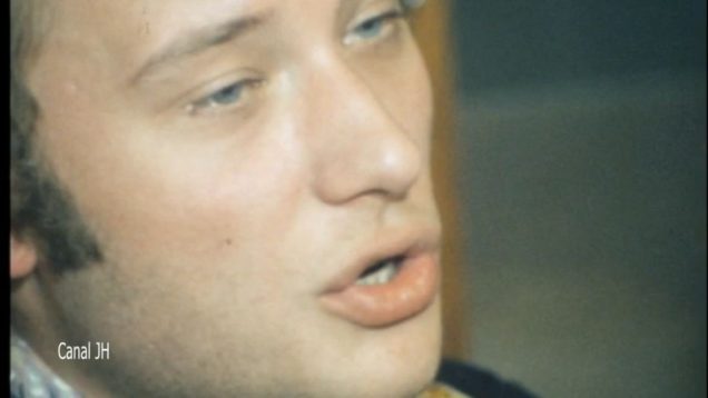 277. Johnny Hallyday -documentaire – Johnny Parle 1968 partie 1 vignette